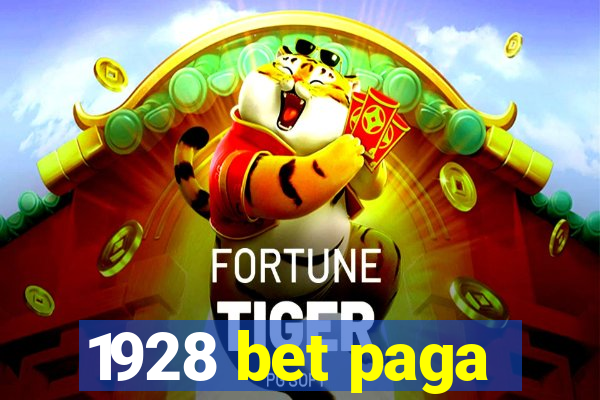 1928 bet paga